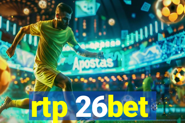 rtp 26bet