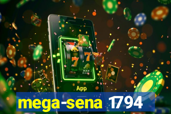 mega-sena 1794