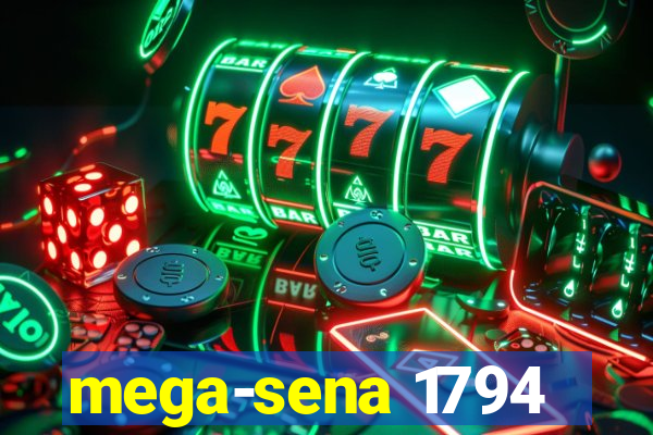 mega-sena 1794