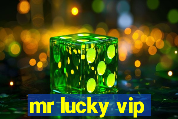 mr lucky vip