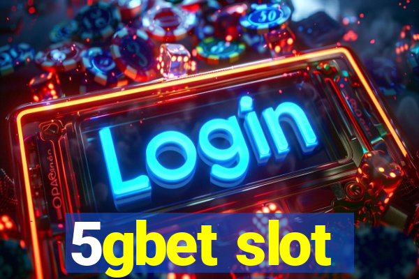 5gbet slot