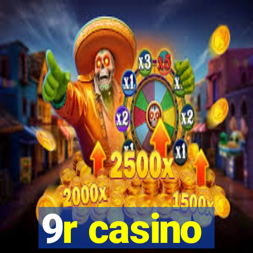 9r casino