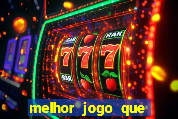 melhor jogo que ganha dinheiro