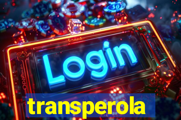 transperola