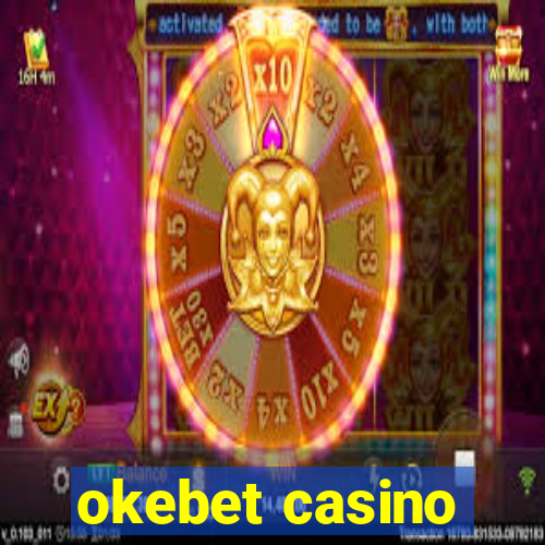 okebet casino