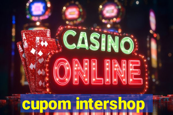 cupom intershop