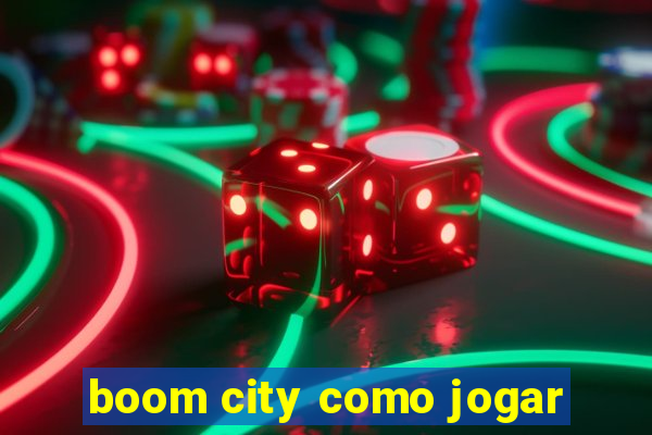 boom city como jogar