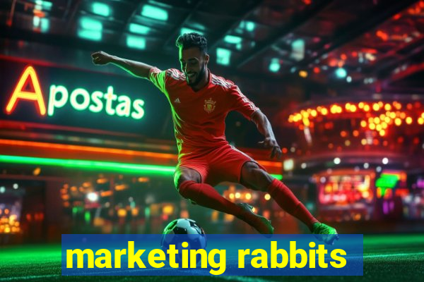 marketing rabbits