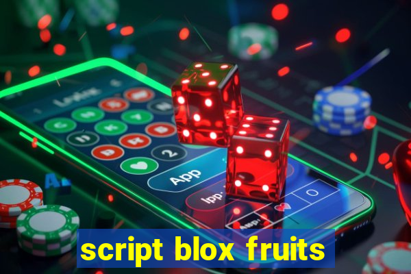 script blox fruits