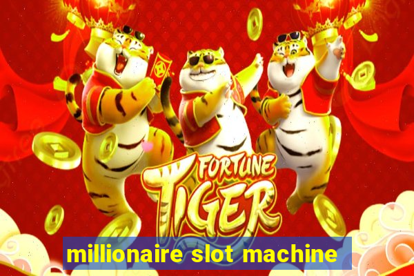 millionaire slot machine