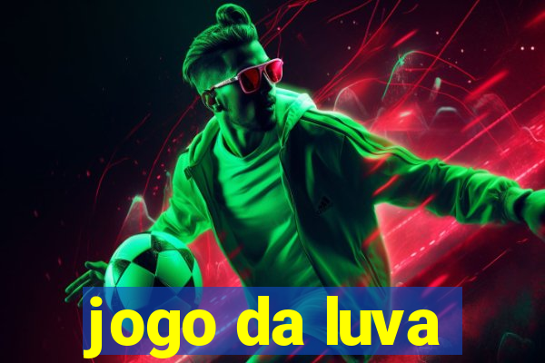 jogo da luva