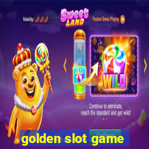 golden slot game