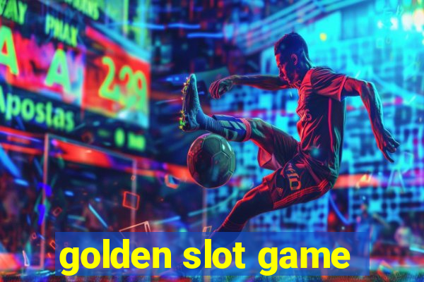 golden slot game