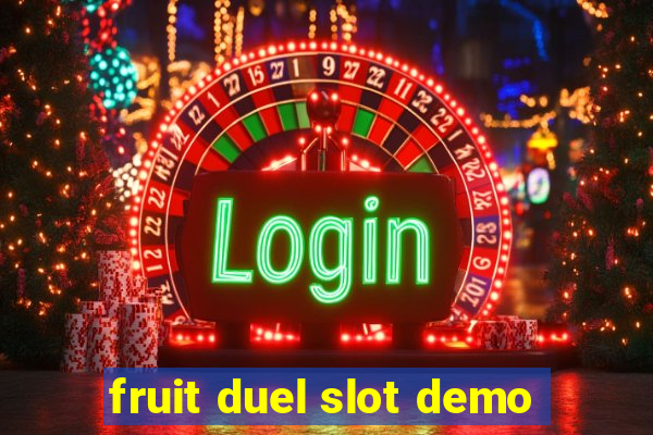 fruit duel slot demo