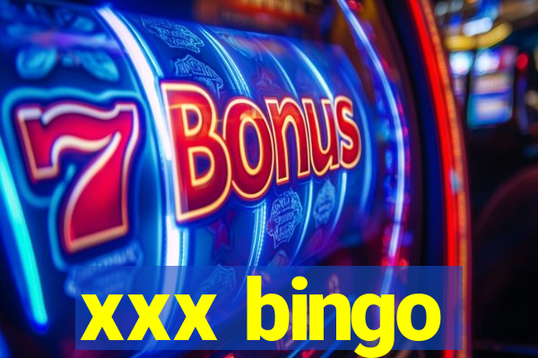 xxx bingo