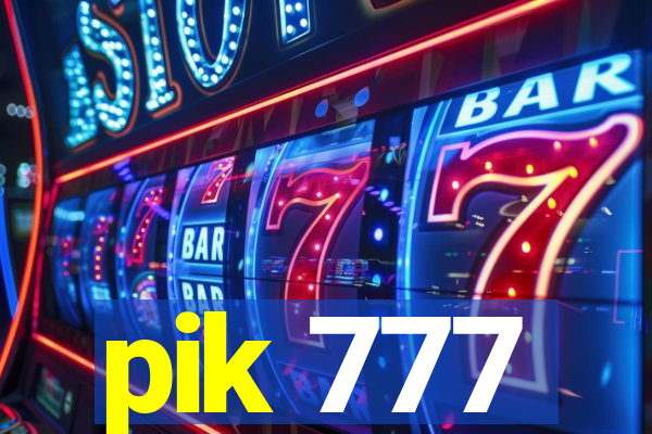 pik 777