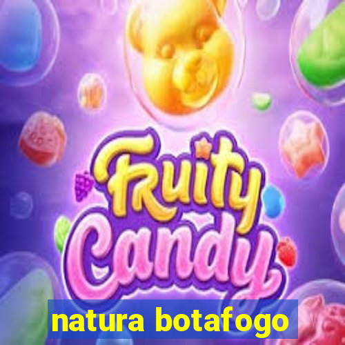 natura botafogo