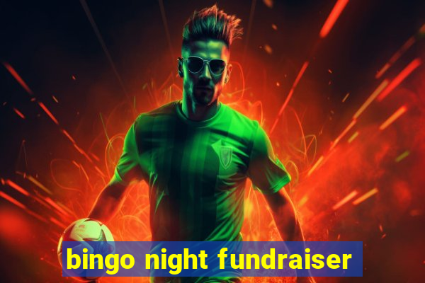 bingo night fundraiser