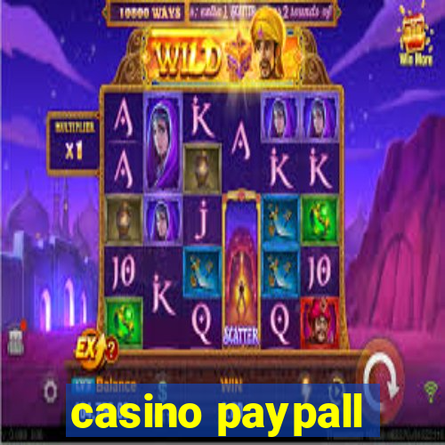 casino paypall