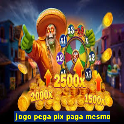 jogo pega pix paga mesmo