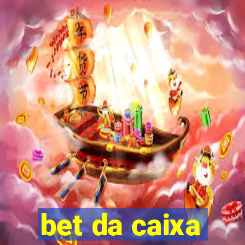 bet da caixa