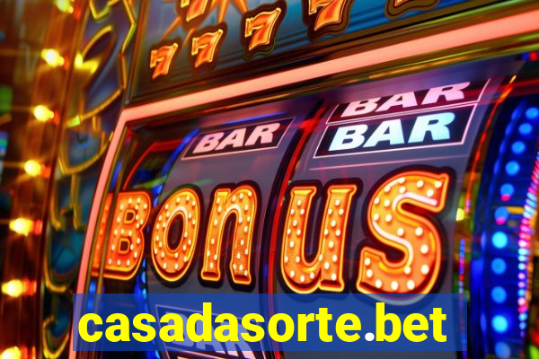 casadasorte.bet