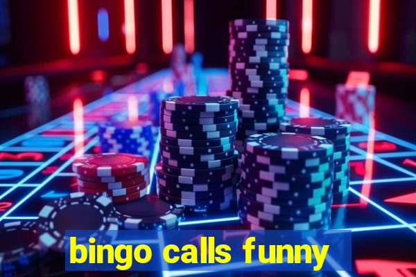 bingo calls funny