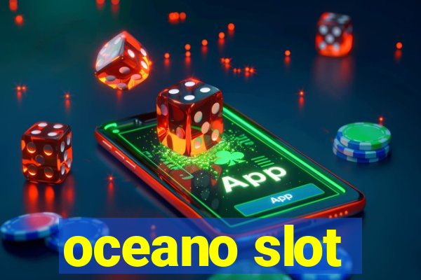 oceano slot