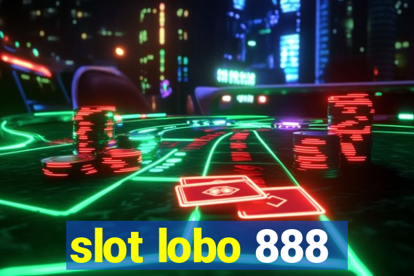 slot lobo 888