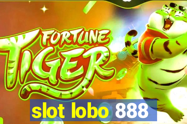 slot lobo 888