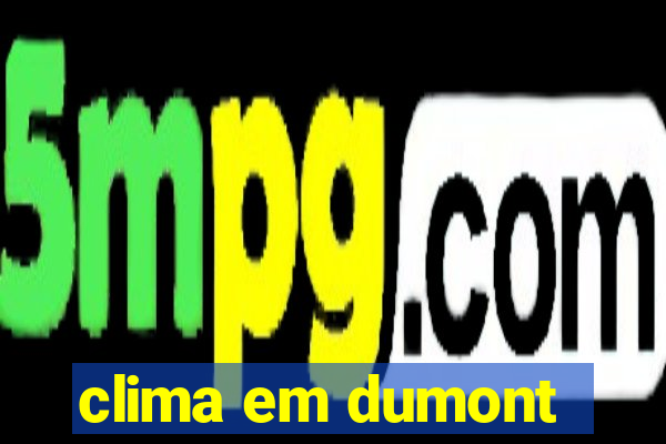 clima em dumont