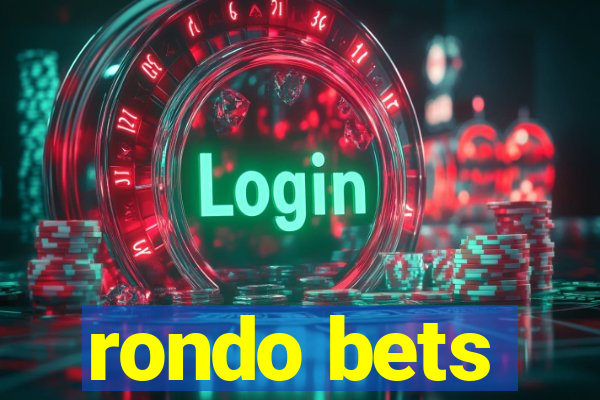 rondo bets