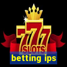 betting ips