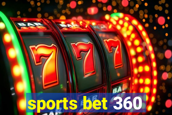 sports bet 360