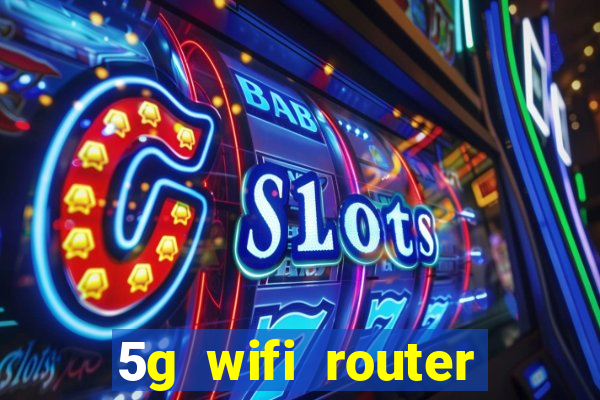 5g wifi router with sim card slot