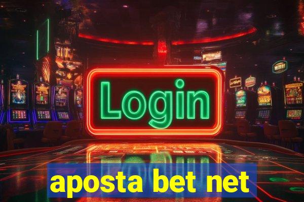 aposta bet net