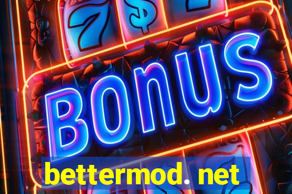 bettermod. net