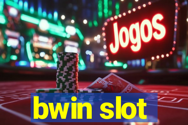 bwin slot