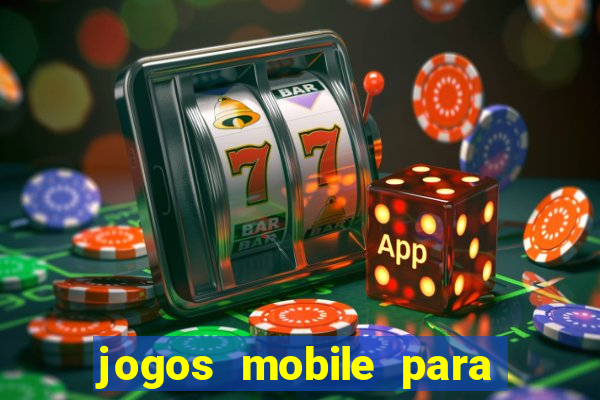 jogos mobile para ganhar dinheiro