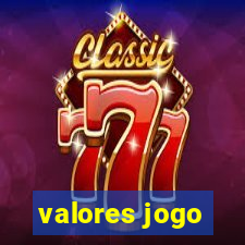 valores jogo