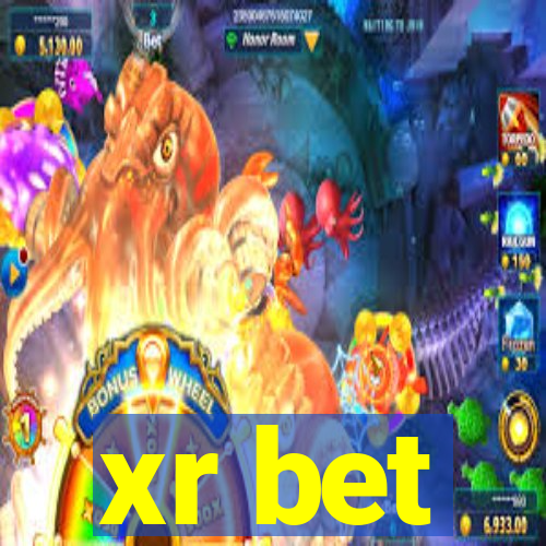 xr bet