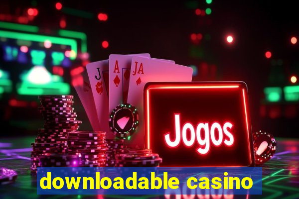 downloadable casino