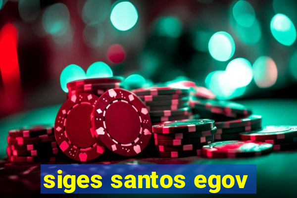 siges santos egov