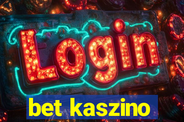 bet kaszino