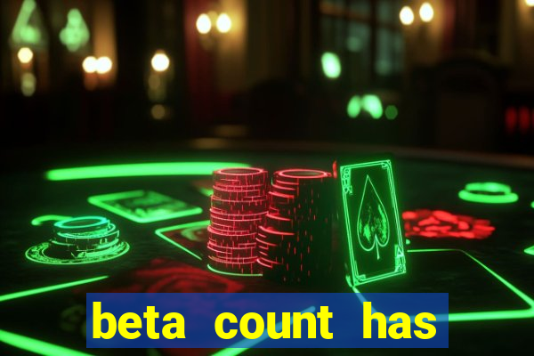 beta count has changed pt br