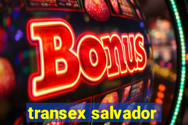 transex salvador