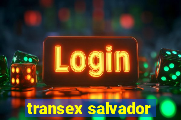 transex salvador