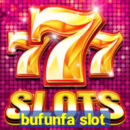 bufunfa slot