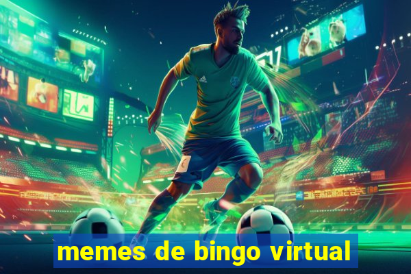 memes de bingo virtual