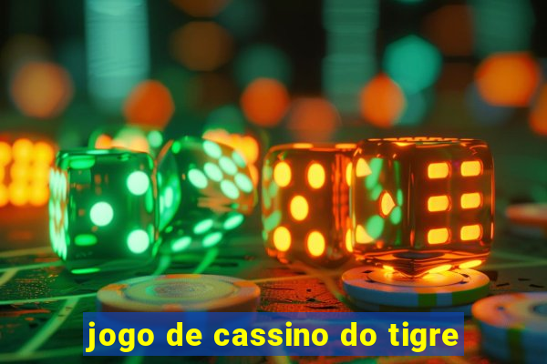 jogo de cassino do tigre